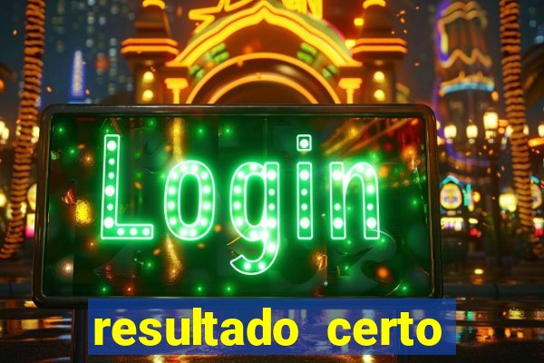 resultado certo loteria federal